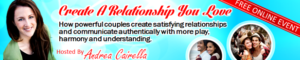 Create A Relationship You Love Summit